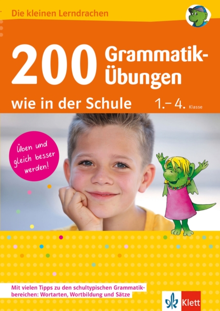 Klett 200 Grammatik-Ubungen wie in der Schule : Deutsch 1.-4. Klasse, PDF eBook