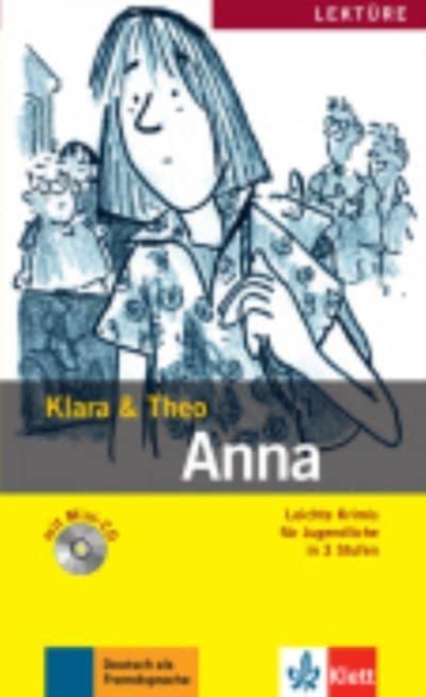 Leichte Krimis fur Jugendliche in 3 Stufen : Anna - Buch mit Audio-Online, General merchandise Book