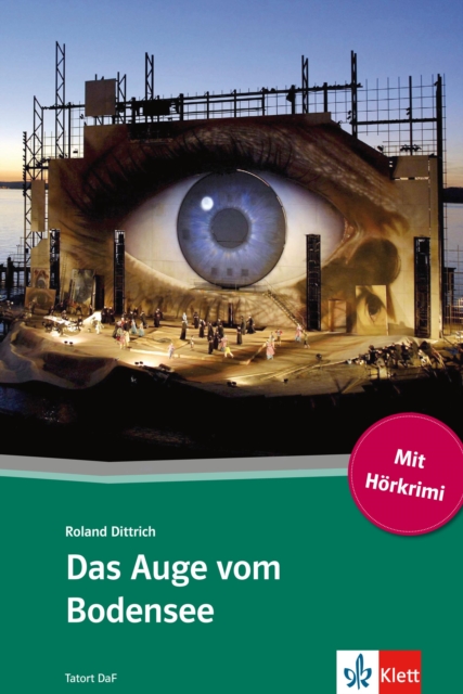 Das Auge vom Bodensee : Deutsche Lekture fur das 2. und 3. Lernjahr mit eingebundenem Audio-File, EPUB eBook