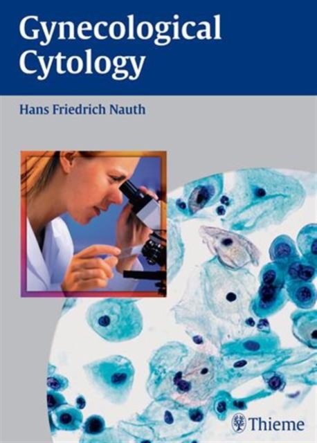 Gynecologic Cytology, Hardback Book