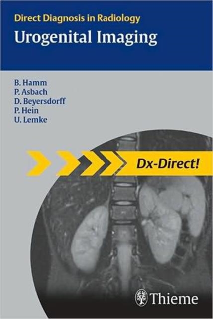 Urogenital Imaging : Direct Diagnosis in Radiology, Paperback Book
