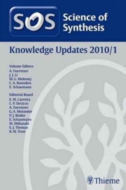 Science of Synthesis Knowledge Updates 2010 Vol. 1, Hardback Book