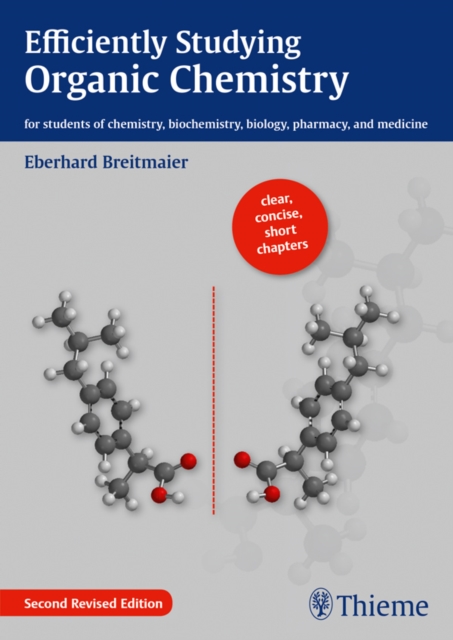 Efficiently Studying Organic Chemistry : for students of chemistry, biochemistry, biology, pharmacy, and medicine, EPUB eBook