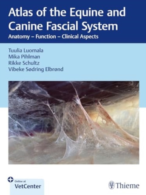 Atlas of the Equine and Canine Fascial System : Anatomy - Function - Clinical Aspects, Multiple-component retail product, part(s) enclose Book