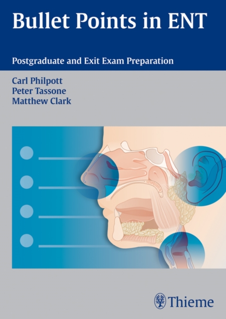 Bullet Points in ENT : Postgraduate and Exit Exam Preparation, EPUB eBook