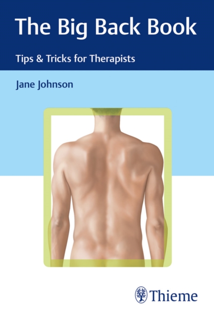 The Big Back Book: Tips & Tricks for Therapists, EPUB eBook