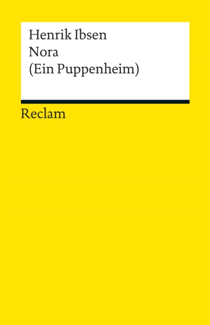 Nora (Ein Puppenheim) : Reclams Universal-Bibliothek, EPUB eBook