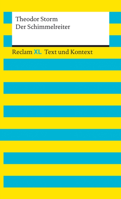 Der Schimmelreiter : Reclam XL - Text und Kontext, EPUB eBook