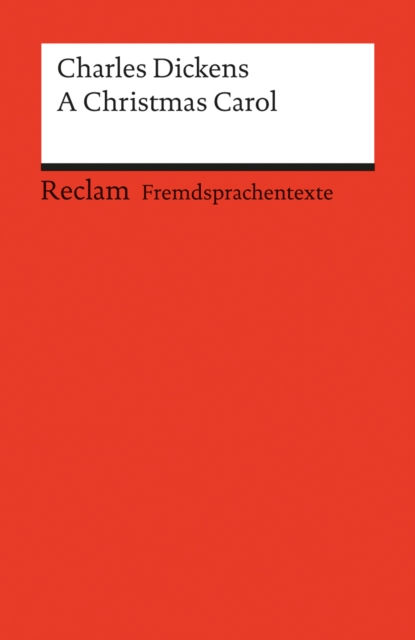 A Christmas Carol : Reclams Rote Reihe - Fremdsprachentexte, EPUB eBook