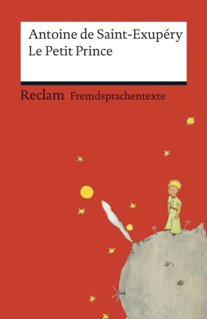 Le Petit Prince : Avec les dessins de l'auteur (Reclams Rote Reihe - Fremdsprachentexte), EPUB eBook