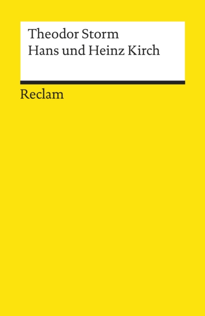 Hans und Heinz Kirch : Novelle (Reclams Universal-Bibliothek), EPUB eBook