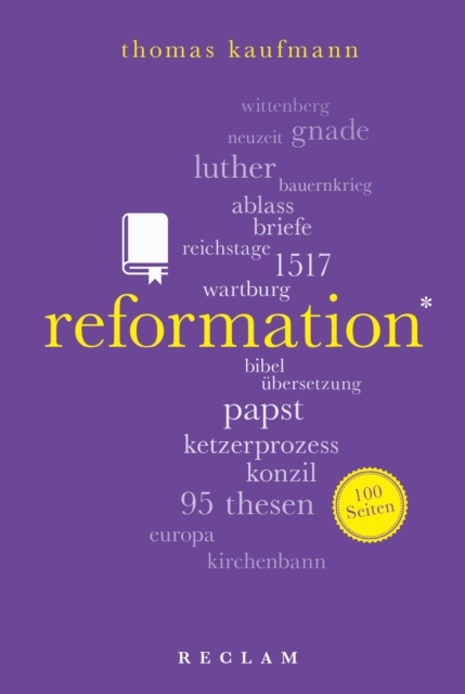 Reformation. 100 Seiten : Reclam 100 Seiten, EPUB eBook