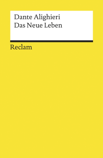 Das Neue Leben : Reclams Universal-Bibliothek, EPUB eBook
