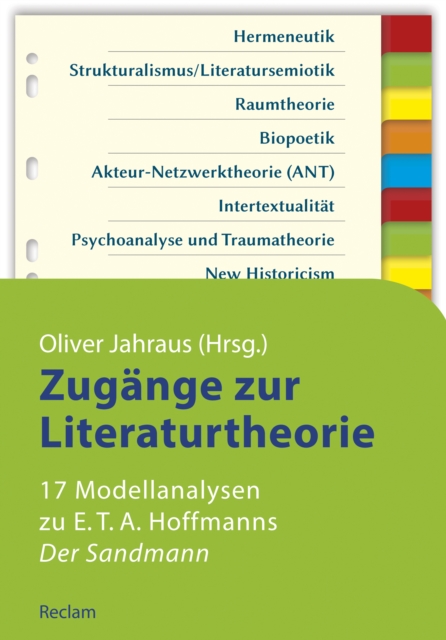 Zugange zur Literaturtheorie. 17 Modellanalysen zu E.T.A. Hoffmanns "Der Sandmann" : Reclams Studienbuch Germanistik, EPUB eBook
