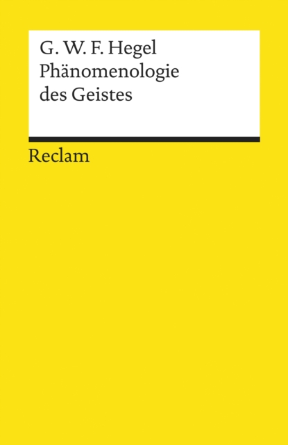 Phanomenologie des Geistes : Reclams Universal-Bibliothek, EPUB eBook