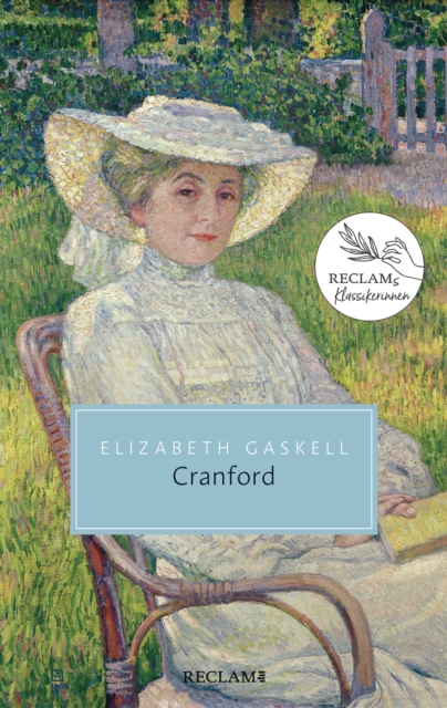 Cranford : Damals - heute - morgen: Reclams Klassikerinnen, EPUB eBook