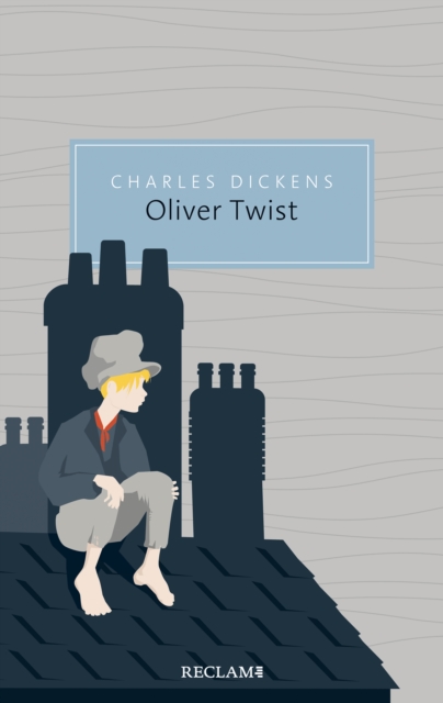 Oliver Twist oder Der Werdegang eines Jungen aus dem Armenhaus, EPUB eBook