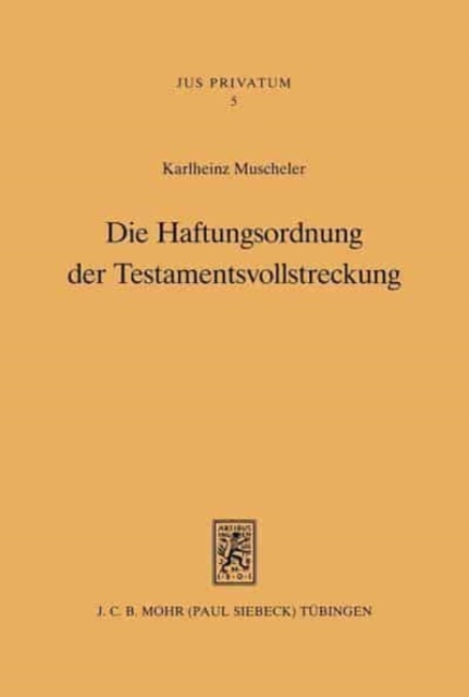 Die Haftungsordnung der Testamentsvollstreckung, Hardback Book