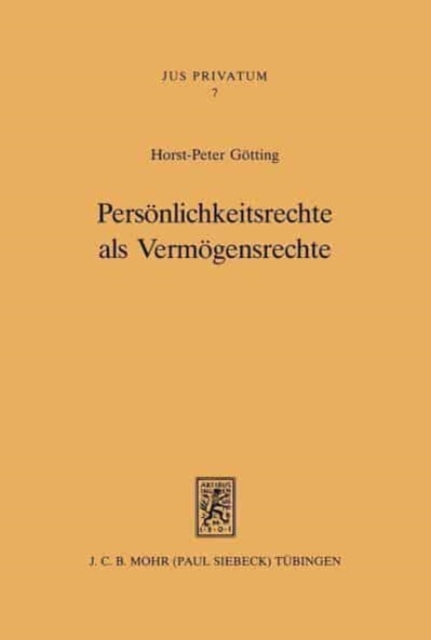 Personlichkeitsrechte als Vermogensrechte, Hardback Book