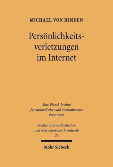 Personlichkeitsverletzungen im Internet : Das anwendbare Recht, Paperback / softback Book
