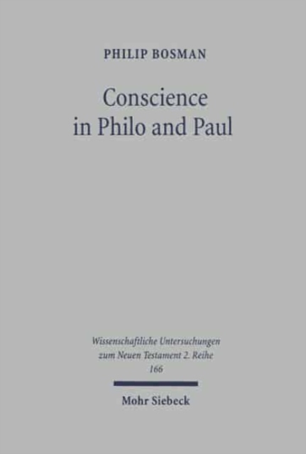 Conscience in Philo and Paul : A Conceptual History of the Synoida Word Group, Paperback / softback Book