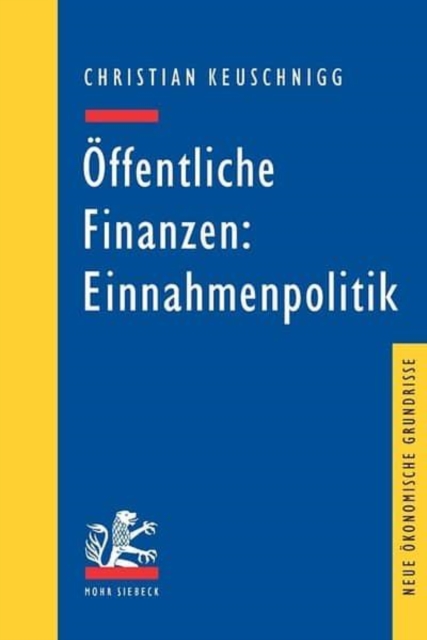 Offentliche Finanzen: Einnahmenpolitik, Paperback / softback Book