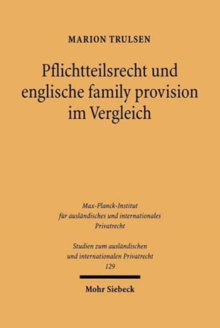 Pflichtteilsrecht und englische family provision im Vergleich, Paperback / softback Book