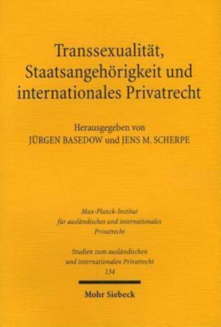 Transsexualitat, Staatsangehoerigkeit und internationales Privatrecht : Entwicklungen in Europa, Amerika und Australien, Paperback / softback Book