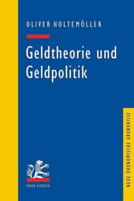 Geldtheorie und Geldpolitik, Paperback / softback Book