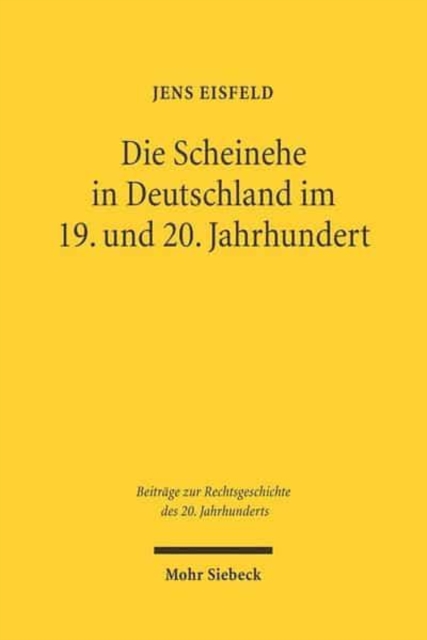 Die Scheinehe in Deutschland im 19. und 20. Jahrhundert, Paperback / softback Book