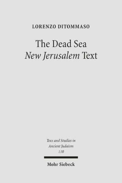 The Dead Sea 'New Jerusalem' Text : Contents and Contexts, Hardback Book