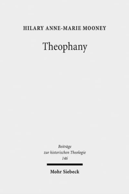 Theophany : The Appearing of God According to the Writings of Johannes Scottus Eriugena, Hardback Book