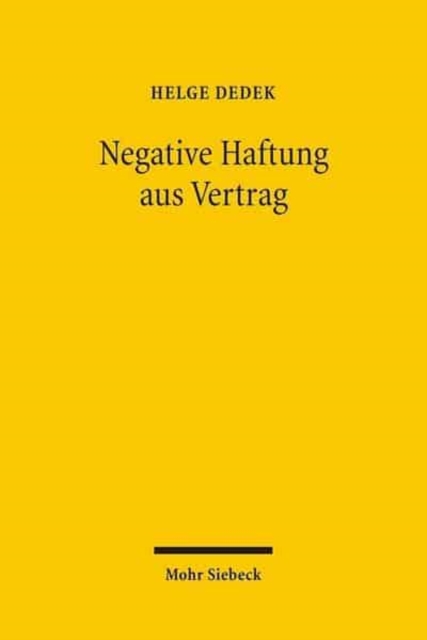 Negative Haftung aus Vertrag, Hardback Book