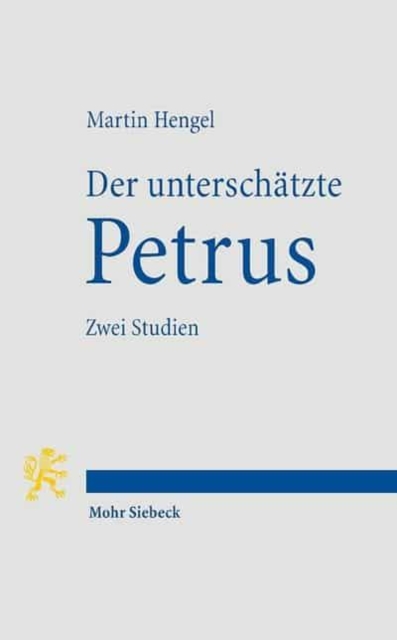 Der unterschatzte Petrus : Zwei Studien, Paperback / softback Book