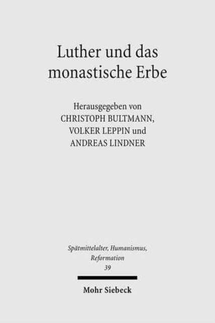 Luther und das monastische Erbe, Hardback Book