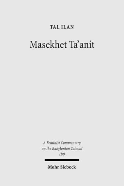Massekhet Ta'anit : Volume II/9: Text, Translation, and Commentary, Hardback Book