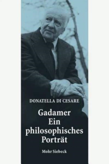 Gadamer - Ein philosophisches Portrat, Hardback Book