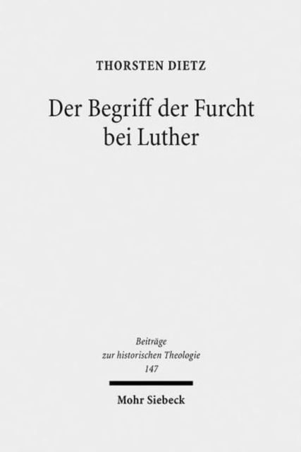 Der Begriff der Furcht bei Luther, Hardback Book