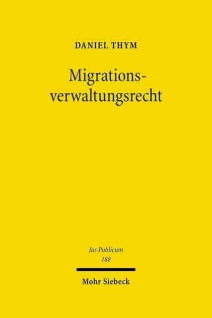 Migrationsverwaltungsrecht, Hardback Book