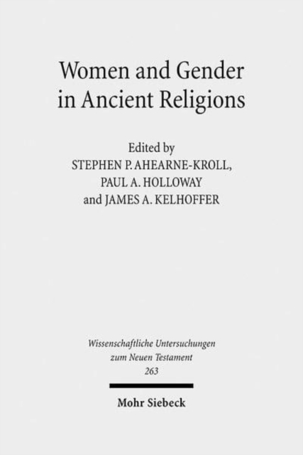 Women and Gender in Ancient Religions : Interdisciplinary Approaches, Hardback Book