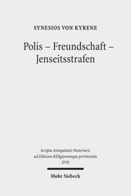Polis - Freundschaft - Jenseitsstrafen : Briefe an und uber Johannes, Paperback / softback Book