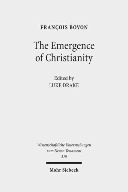 The Emergence of Christianity : Collected Studies III, Hardback Book
