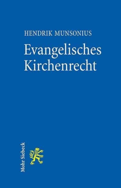 Evangelisches Kirchenrecht : Grundlagen und Grundzuge, Paperback / softback Book