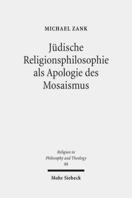Judische Religionsphilosophie als Apologie des Mosaismus, Paperback / softback Book
