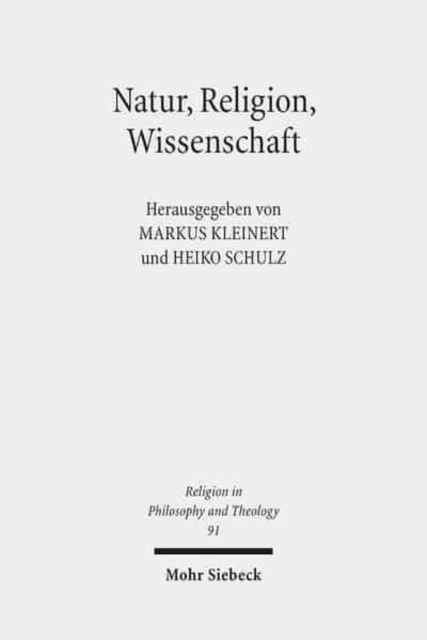 Natur, Religion, Wissenschaft : Beitrage zur Religionsphilosophie Hermann Deusers, Paperback / softback Book