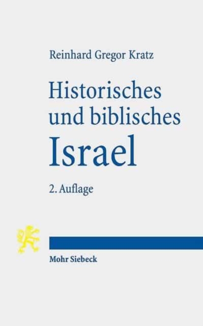 Historisches und biblisches Israel : Drei Uberblicke zum Alten Testament, Paperback / softback Book