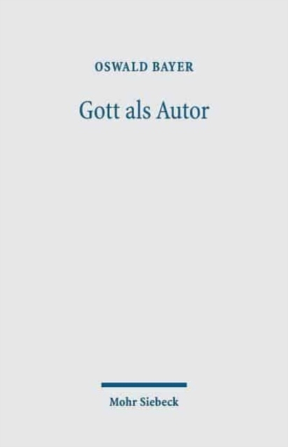 Gott als Autor : Zu einer poietologischen Theologie, Paperback / softback Book