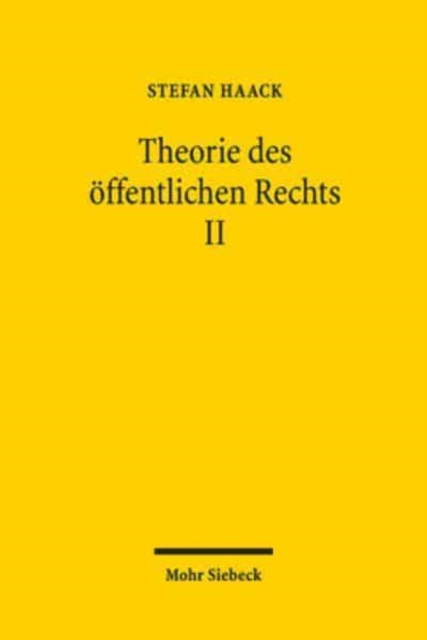 Theorie des offentlichen Rechts II : Was bleibt von der Unterscheidung zwischen offentlichem Recht und Privatrecht?, Paperback / softback Book