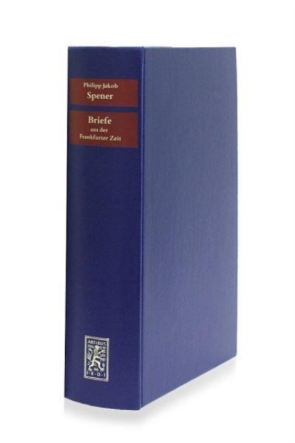 Briefe aus der Frankfurter Zeit 1666-1686 : Band 7: 1684-1685, Hardback Book