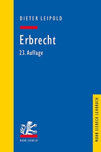 Erbrecht : Ein Lehrbuch mit Fallen und Kontrollfragen, Paperback / softback Book